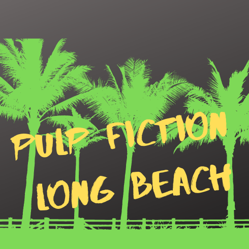 Pulp Fiction Long Beach