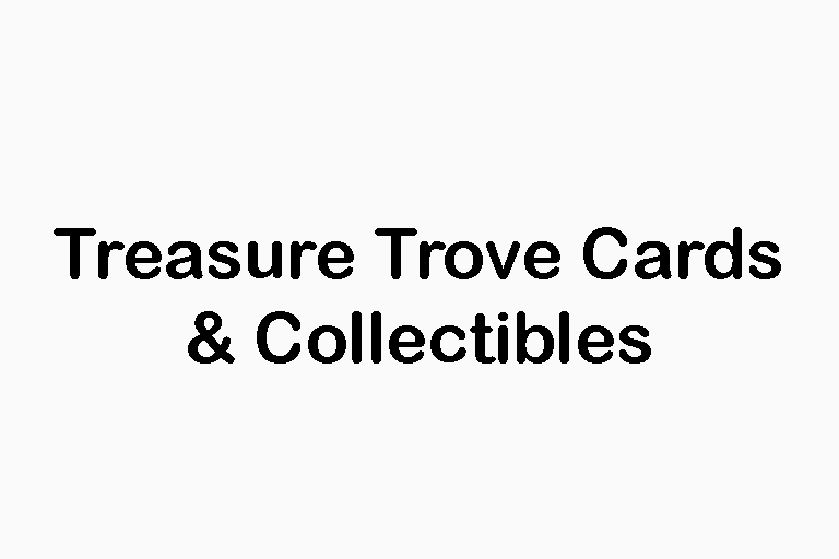 Treasure Trove Cards & Collectibles